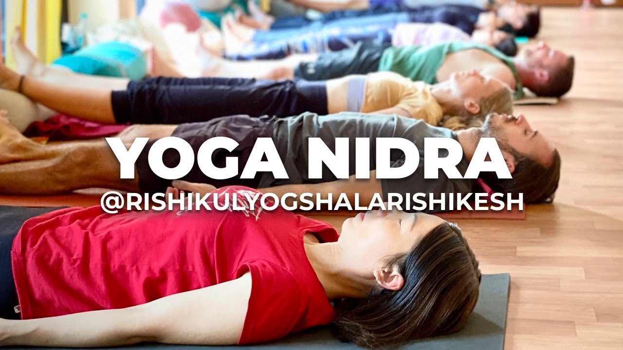 Yoga Nidra – The Practice of Conscious Yogic Sleep for Deep Relaxation