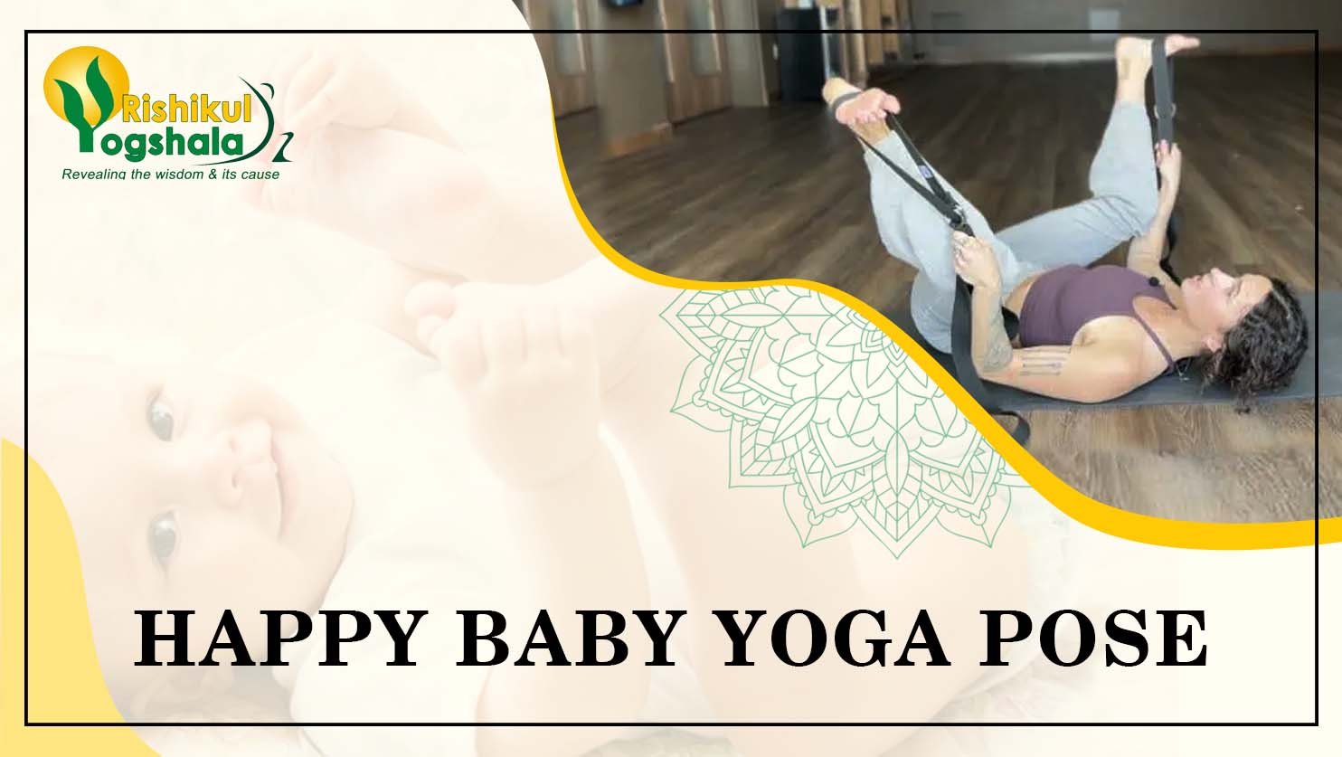 Does Happy Baby Pose Massage Your Kidneys? - YogaUOnline