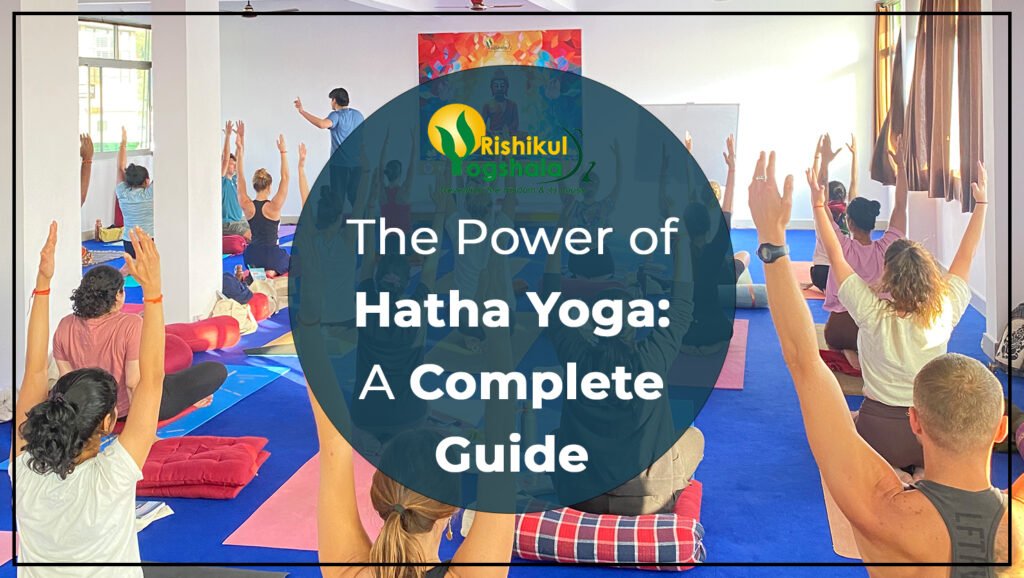 The Incredible Power of Hatha Yoga: 4 Benefits and Complete Guide